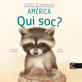 QUI SOC CRIES D'ANIMALS - AMRICA