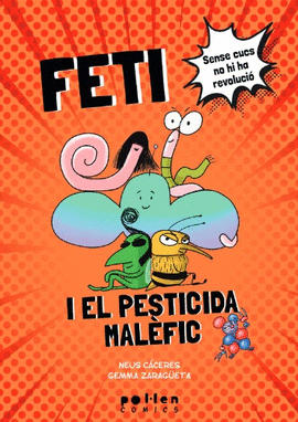FETI I EL PESTICIDA MALFIC