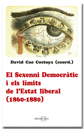 EL SEXENNI DEMOCRTIC I ELS LMITS DE L'ESTAT LIBE