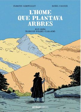 L�HOME QUE PLANTAVA ARBRES