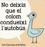 NO DEIXIS QUE EL COLOM CONDUEIXI L'AUTOBS