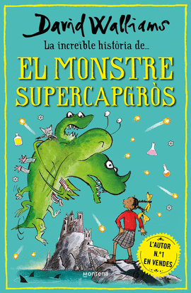 LA INCREBLE HISTORIA DE... EL MONSTRE SUPERCAPGROS