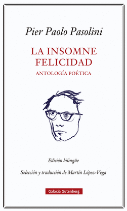 LA INSOMNE FELICIDAD. ANTOLOGA POTICA