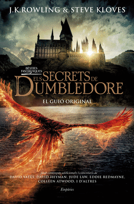 BESTIES FANTASTIQUES ELS SECRETS DE DUMBLEDORE