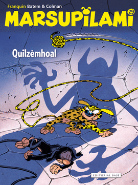 MARSUPILAMI 29. QUILZMHOAL