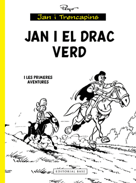 JAN I EL DRAC VERD... I LES PRIMERES AVE