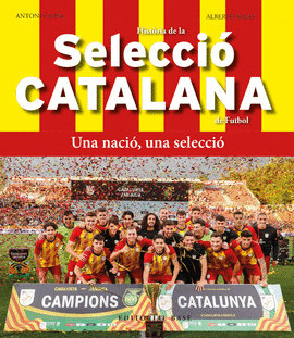 HISTORIA DE LA SELECCIO CATALANA DE FUTBOL