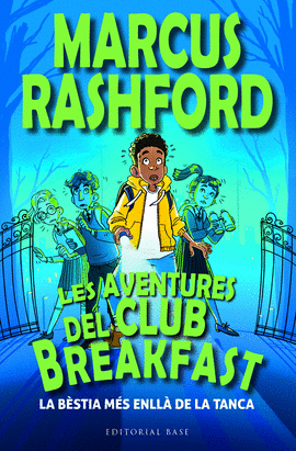 LES AVENTURES DEL CLUB BREAKFAST  LA BESTIA MES E