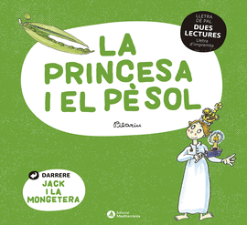 LA PRINCESA I EL PESOL JACK I MONGETERA