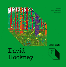 DAVID HOCKNEY: L�ARRIBADA DE LA PRIMAVERA A WOLDGA