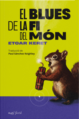 EL BLUES DE LA FI DEL M�N
