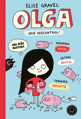 OLGA. QU DESCONTROL! VOL. III