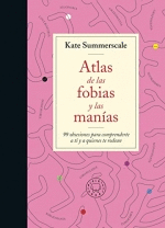 ATLAS DE LAS FOBIAS Y LAS MANAS