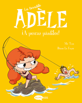 LA TERRIBLE ADELE 12. A PESCAR PANFILOS!