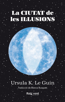 LA CIUTAT DE LES ILLUSIONS