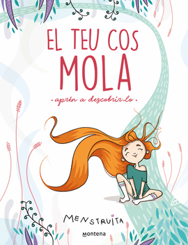 EL TEU COS MOLA (APRN A DESCOBRIR-LO) (MENSTRUITA)