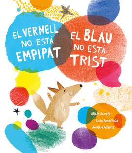 EL VERMELL NO EST EMPIPAT, EL BLAU NO EST TRIST