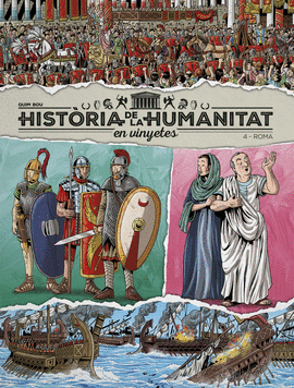 HISTRIA DE LA HUMANITAT EN VINYETES VOL.4: ROMA