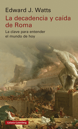 DECADENCIA Y CADA DE ROMA, LA