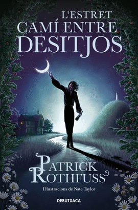 L'ESTRET CAM� ENTRE DESITJOS