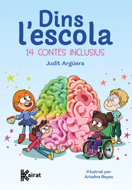 DINS L�ESCOLA:14 CONTES INCLUSIUS