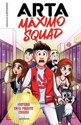 MXIMO SQUAD 1 - MISTERIO EN EL MALDITO COLEGIO