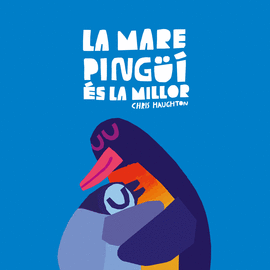 MARE PINGUI ES LA MILLOR, LA (LLIBRE DE CARTRO)