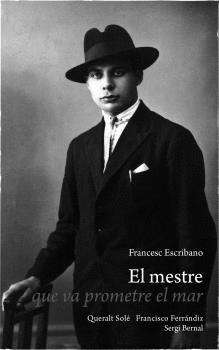 EL MESTRE QUE VA PROMETERE EL MAR
