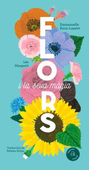 FLORS I LA SEVA MGIA