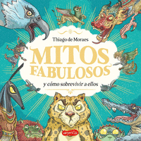 MITOS FABULOSOS Y COMO SOBREVIVIR A ELLOS
