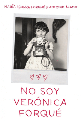 YO NO SOY VERONICA FORQUE