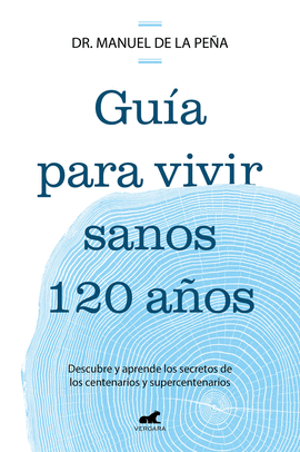 GUA PARA VIVIR SANOS 120 AOS