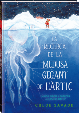 RECERCA DE LA MEDUSA GEGANT DE L'ARTIC, LA