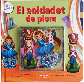 EDICI�N CATAL�N: CONTES MAGN�TICS: EL�SOLDADET�DE