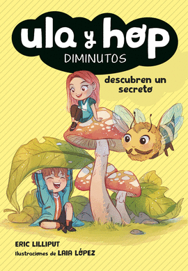 ULA Y HOP DESCUBREN UN SECRETO (ULA Y HOP 3)