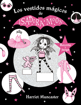 ISADORA MOON Y LOS VESTIDOS MGICOS (ISADORA MOON)