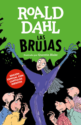 LAS BRUJAS (EDICI�N ESPECIAL CON CAP�TULOS IN�DITOS) (COLECCI�N ALFAGUARA CL�SIC