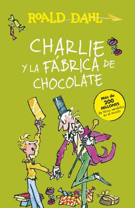 CHARLIE Y LA F�BRICA DE CHOCOLATE (COLECCI�N ALFAGUARA CL�SICOS)