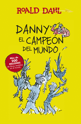 DANNY EL CAMPE�N DEL MUNDO (COLECCI�N ALFAGUARA CL�SICOS)