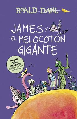 JAMES Y EL MELOCOT�N GIGANTE (COLECCI�N ALFAGUARA CL�SICOS)