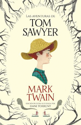 LAS AVENTURAS DE TOM SAWYER (COLECCIN ALFAGUARA CLSICOS)