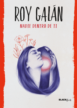 NADIE DENTRO DE TI (COLECCI�N #BLACKBIRDS)
