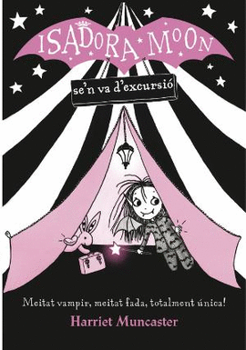 LA ISADORA MOON SE'N VA D'EXCURSI� (LA ISADORA MOON)