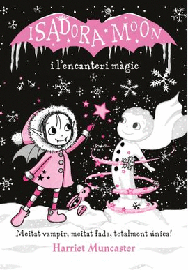 ISADORA MOON I LENCANTERI MGIC