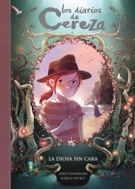 LA DIOSA SIN CARA (SERIE LOS DIARIOS DE CEREZA 4)