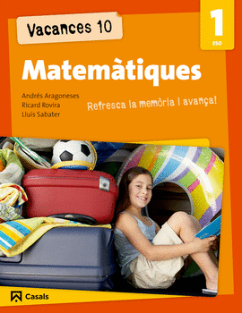VACANCES 10 MATEM�TIQUES 1 ESO