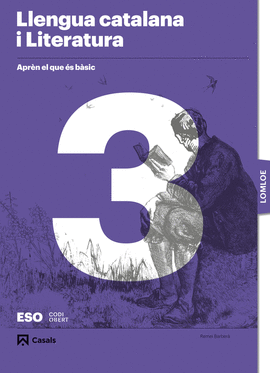 APRN EL QUE S BSIC. LLENGUA CATALANA I LITERATURA 3 ESO. LOMLO