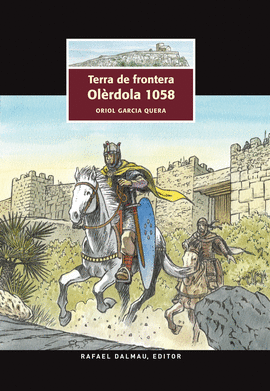 TERRA DE FRONTERA. OLRDOLA 1058