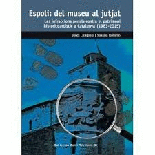 ESPOLI: DEL MUSEU AL JUTJAT. 1983-2015