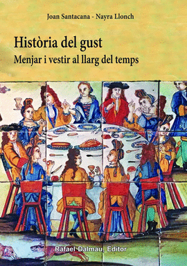 HIST�RIA DEL GUST